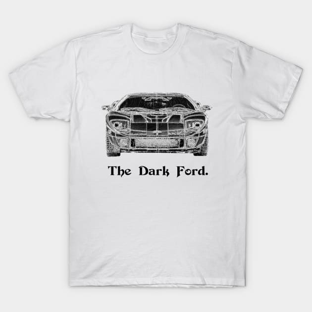 The Dark Ford. T-Shirt by amigaboy